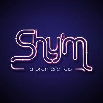 Shy'm - La Première fois