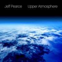 Jeff Pearce - Upper Atmosphere