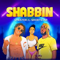 Chester - Shabbin (Explicit)