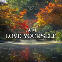 Aum - Love Yourself