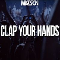 Matson - Clap Your Hands