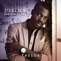 Tresor - Deklick (Poème de bohème)