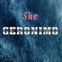 She - Geronimo