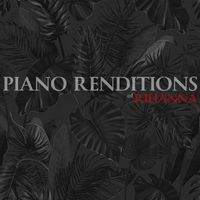 Piano Tribute Players - Piano Renditions of Rihanna (Instrumental)