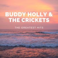 Buddy Holly, The Crickets - Buddy Holly