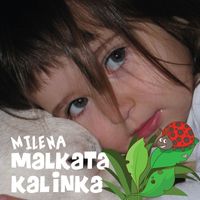 Milena - Malkata Kalinka