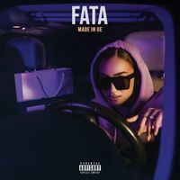 Fata - MADE IN U.E. (Explicit)