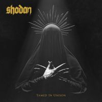 Shodan - Tamed in Unison (Explicit)