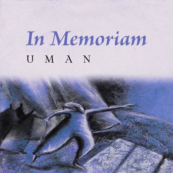 Uman - IN MEMORIAM