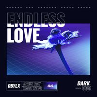 obylx - Endless Love