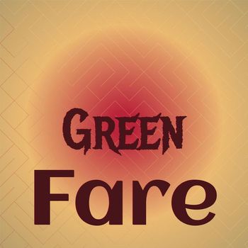 Various Artists - Green Fare