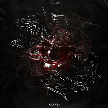 Infanta - KILLAH