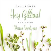 Gallagher - Hey Gillian!