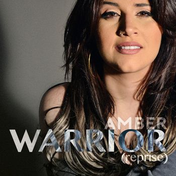 Amber - Warrior (Reprise)