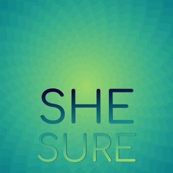 Various Artists - She Sure