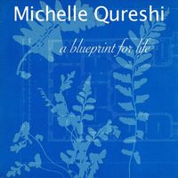Michelle Qureshi - A Blueprint for Life