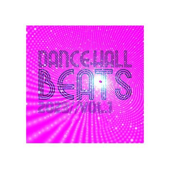 Various Artists - Dancehall Beats 2023, Vol. 1 (Explicit)