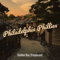 Golden Boy (Fospassin) - Philadelphia Phillies