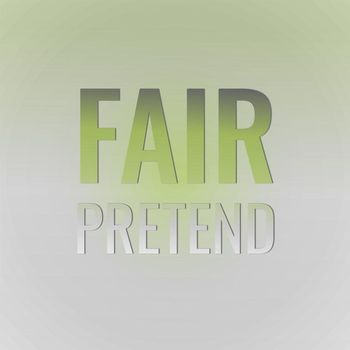 Various Artists - Fair Pretend