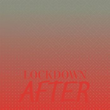Various Artists - Lockdown After