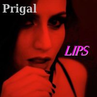 Prigal - LIPS