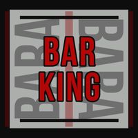 Bara - BarKing (Explicit)