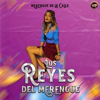 los reyes del merengue - Merengue De La Calle