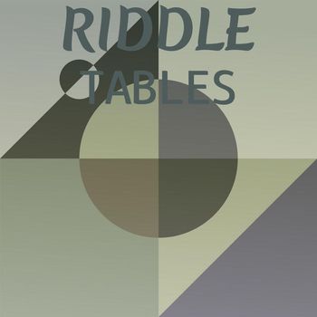 Various Artists - Riddle Tables