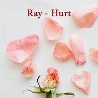 Ray - Hurt