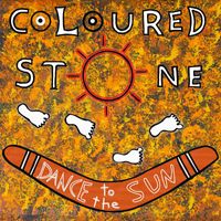 Coloured Stone - Dance to the Sun