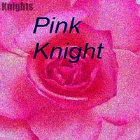 Knights - Pink Knight