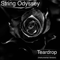 String Odyssey - Teardrop (Instrumental Version)