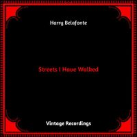 Harry Belafonte - Streets I Have Walked (Hq remastered 2023)