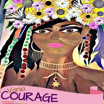 Vania - Courage