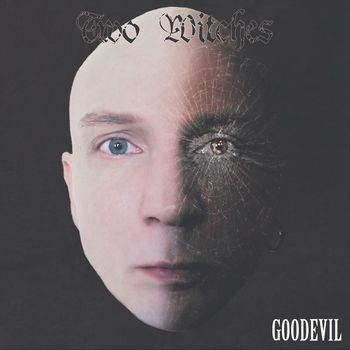 Two Witches - Goodevil (2023 Remaster)