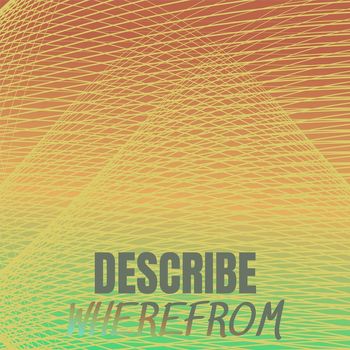 Various Artists - Describe Wherefrom