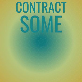 Various Artists - Contract Some