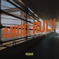 Ronar - Ando Ruly (Explicit)