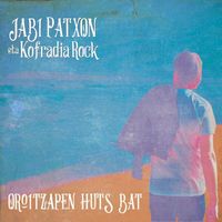 Jabi Patxon - Oroitzapen Huts Bat