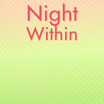 Various Artists - Night Within