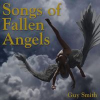 Guy Smith - Songs of Fallen Angels