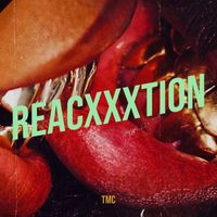 Tmc - Reacxxxtion