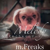 m.Freaks - Melody(Meg's Theme)