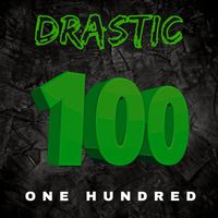 Drastic - One Hundred (100)