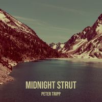 Peter Tripp - Midnight Strut