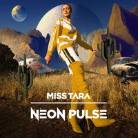 Miss Tara - Neon Pulse