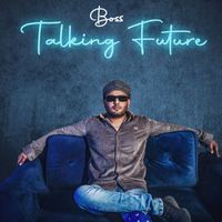 Boss - Talking Future