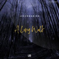 Legendarian - A Long Walk