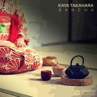 Kaya Takahara - Bancha