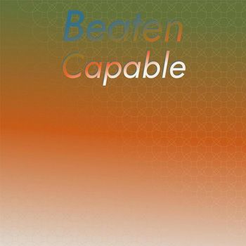 Various Artists - Beaten Capable